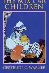 Cover Art for 9781645940487, The Box-Car Children: The Original 1924 Edition in Full Color by Gertrude Chandler Warner