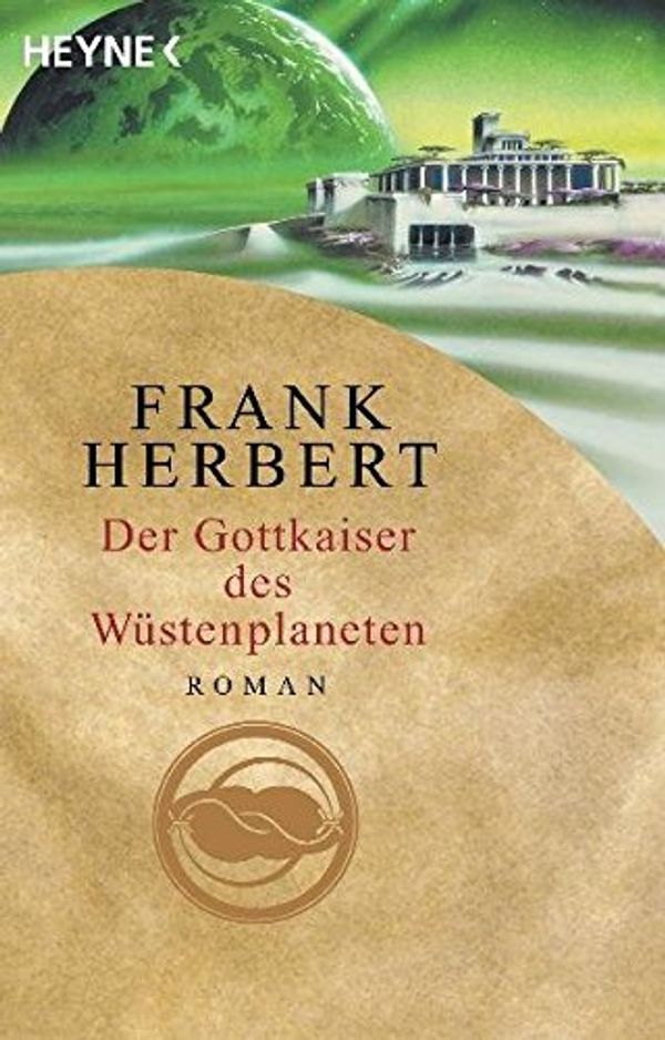 Cover Art for 9783453186866, Wüstenplanet-Zyklus 4 Der Gottkaiser des Wüstenplaneten by Frank Herbert