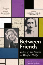 Cover Art for 9780349012285, LETTERS OF VERA BRITTAIN AND WINIFRED H by Showalter, Elaine, Showalter, English