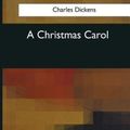 Cover Art for 9781544027579, A Christmas Carol by Charles Dickens