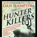 Cover Art for 9780062375124, The Hunter Killers by Dan Hampton
