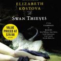 Cover Art for 9781607883333, The Swan Thieves by Elizabeth Kostova, Anne Heche Williams, Treat, Treat Williams Heche