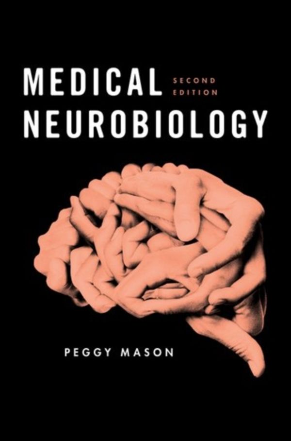 Cover Art for 9780190237493, Medical Neurobiology by Peggy Mason