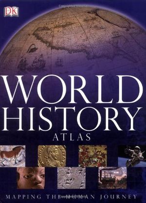 Cover Art for 9781405332323, World History Atlas by Collectif