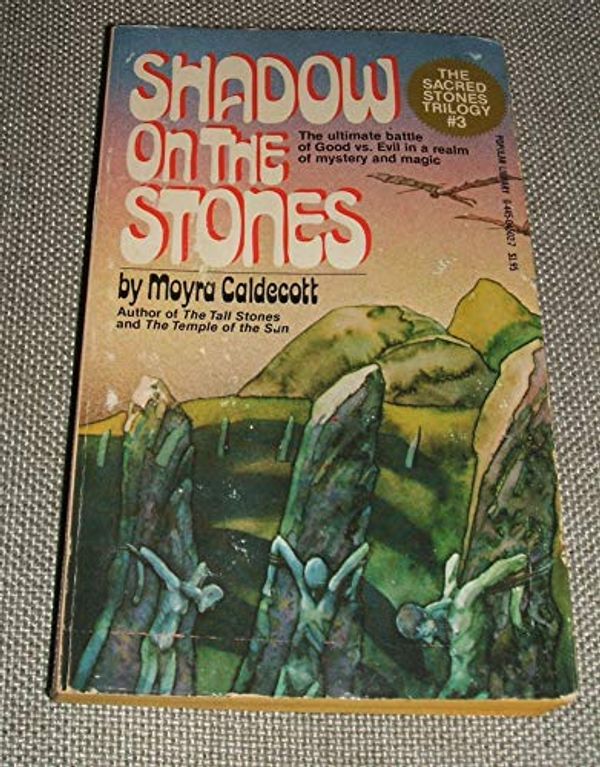 Cover Art for 9780445045026, Shadow on the Stones by Moyra Caldecott