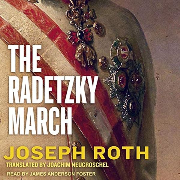 Cover Art for 9798200310517, The Radetzky March by Joseph Roth