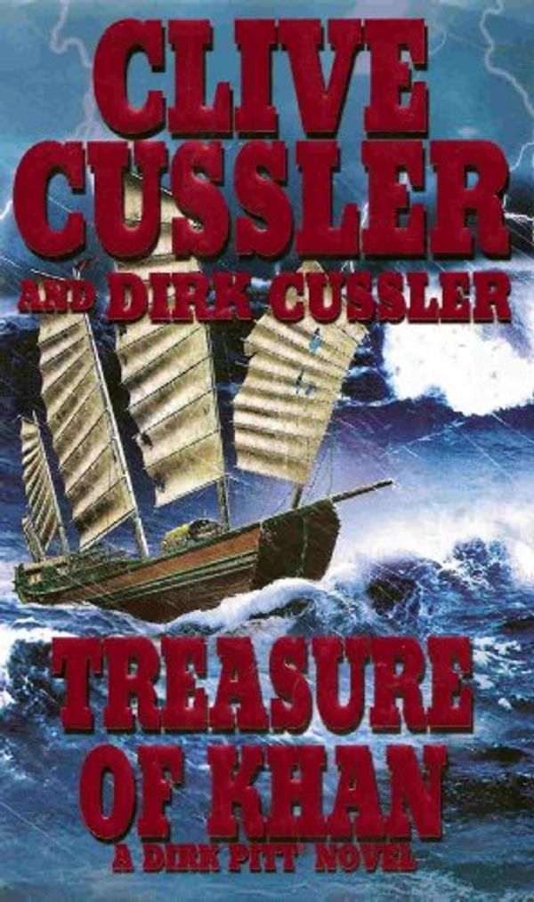 Cover Art for B002F6RT2O, Treasure Of Khan - A Dirk Pit Novel by Clive; Cussler Cussler