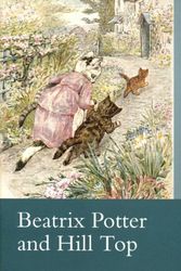 Cover Art for 9781843590651, Beatrix Potter and Hill Top by National Trust