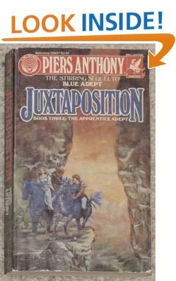Cover Art for 9780345336378, JUXTAPOSTION (Apprentice Adept (Paperback)) by Piers Anthony