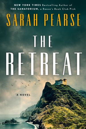 Cover Art for 9780593489420, The Retreat by Sarah Pearse