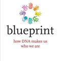 Cover Art for 9780262039161, BlueprintHow DNA Makes Us Who We Are by Robert Plomin