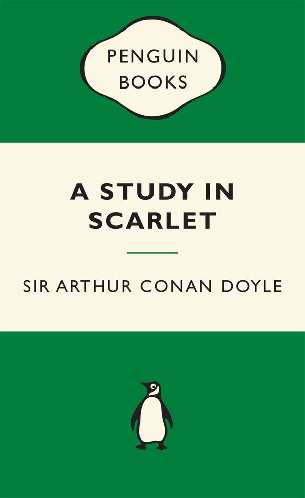 Cover Art for 9780143570325, A Study in Scarlet: Green Popular Penguins by Arthur Conan Doyle