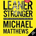 Cover Art for B006XF5BTG, Bigger Leaner Stronger: The Simple Science of Building the Ultimate Male Body (The Muscle for Life Series Book 1) by Michael Matthews