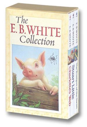 Cover Art for 9780060554163, E. B. White Box Set by E. B. White