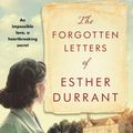 Cover Art for 9780062970589, The Forgotten Letters of Esther Durrant by Kayte Nunn
