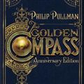Cover Art for 9781101934661, The Golden Compass, 20th Anniversary Edition by Philip Pullman