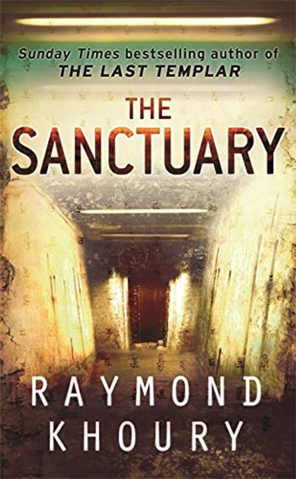 Cover Art for 9780753894002, The Sanctuary by Raymond Khoury