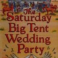 Cover Art for 9781445857718, The Saturday Big Tent Wedding Party by McCall Smith, Alexander