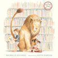 Cover Art for 9780763637842, Library Lion by Michelle Knudsen