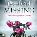 Cover Art for 9781405928717, Local Girl Missing by Claire Douglas