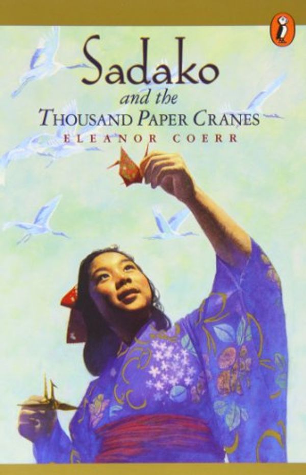 Cover Art for 9780137012688, Sadako and the Thousand Paper Cranes by Eleanor Coerr