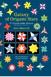 Cover Art for 9781480103047, Galaxy of Origami Stars by John Montroll