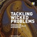 Cover Art for 9781844079254, Tackling Wicked Problems by Valerie A. Brown