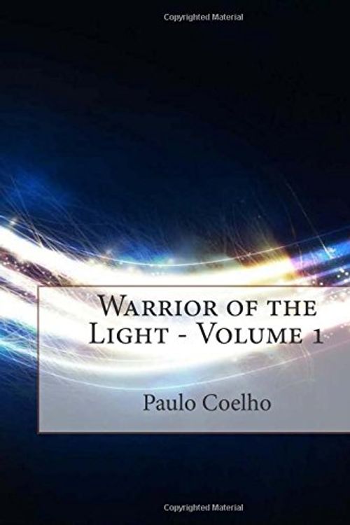 Cover Art for 9781515091172, Warrior of the Light - Volume 1 by Paulo Coelho