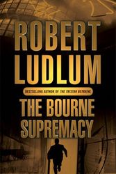 Cover Art for 9780752858517, The Bourne Supremacy by Robert Ludlum