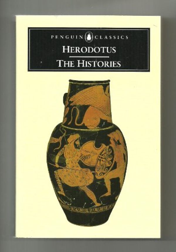 Cover Art for 9780140446388, Herodotus: The Histories (Penguin Classics) by Aubrey Selincourt, John Marincola