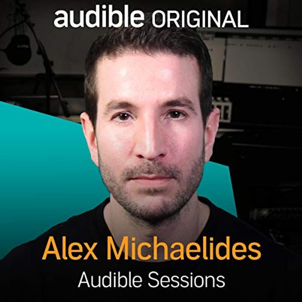 Cover Art for B07NDP8W5W, Alex Michaelides: Audible Sessions: FREE Exclusive Interview by Robin Morgan-Bentley
