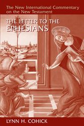 Cover Art for 9780802868428, The Letter to the Ephesians by Lynn H. Cohick