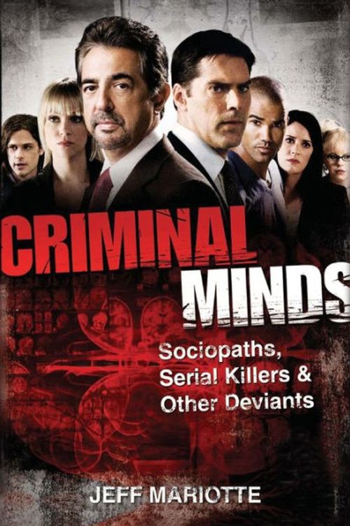 Cover Art for 9781620456071, Criminal Minds: Sociopaths, Serial Killers, and Other Deviants by Jeff Mariotte
