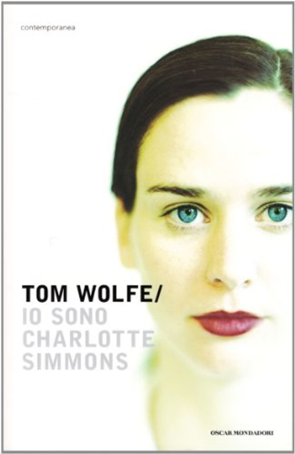 Cover Art for 9788804582526, Io sono Charlotte Simmons by Tom Wolfe