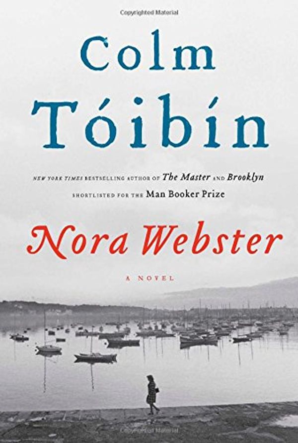 Cover Art for 9780771083846, Nora Webster by Colm Toibin