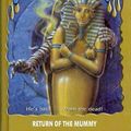 Cover Art for 9780756972561, Return of the Mummy (Goosebumps (Paperback Unnumbered)) by R. L. Stine