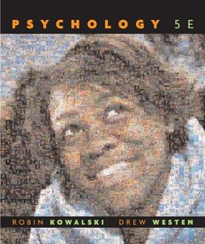 Cover Art for 9780470087626, Psychology by Robin M. Kowalski, Drew Westen