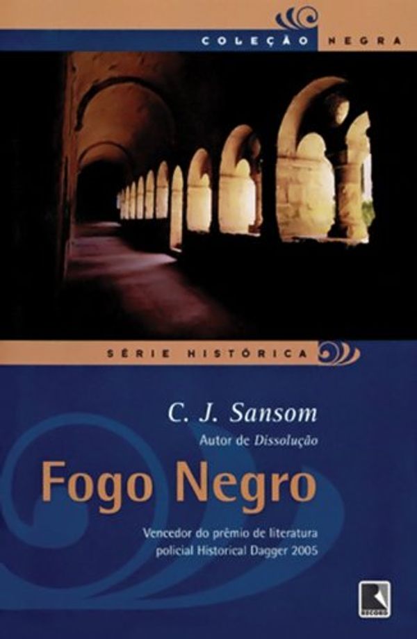 Cover Art for 9788501073730, Fogo Negro by C.j. Sansom