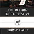Cover Art for 9781482721270, The Return of the Native by Thomas Hardy
