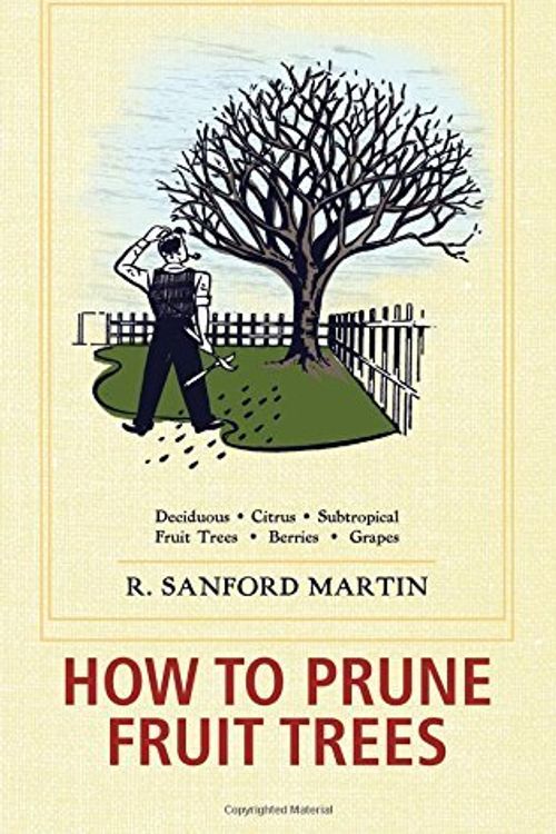 Cover Art for B017WQ7XS6, How to Prune Fruit Trees, Twentieth Edition by R. Sanford Martin(2013-09-02) by R. Sanford Martin