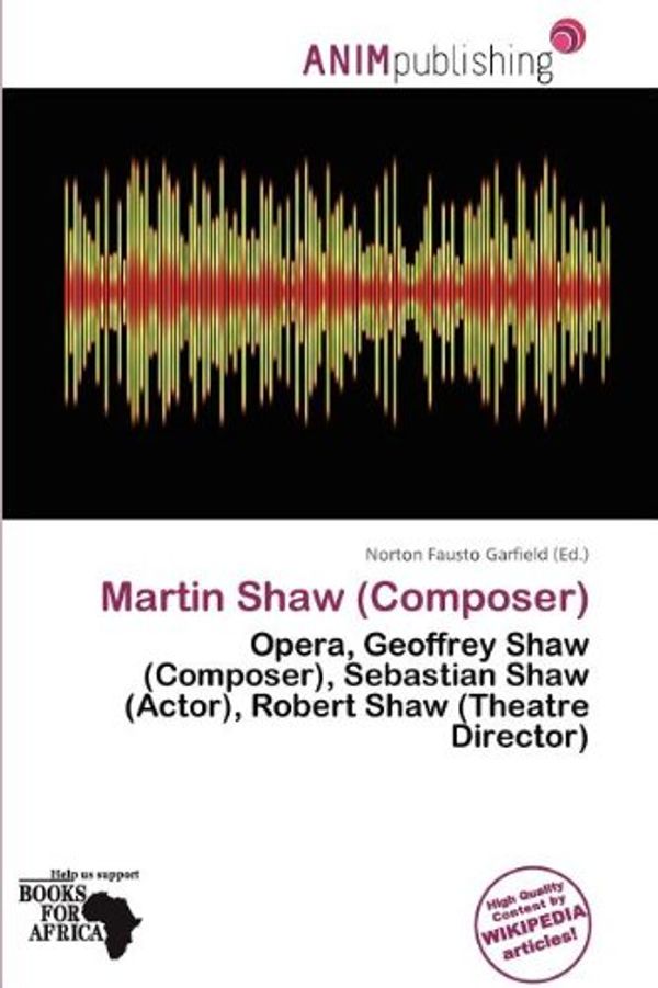 Cover Art for 9786139942534, Martin Shaw (Composer) by Norton Fausto Garfield