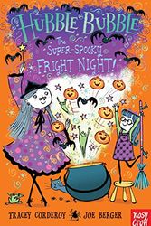 Cover Art for 9780763686536, The Super-Spooky Fright Night!Hubble Bubble by Tracey Corderoy