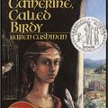 Cover Art for 9780807208700, Catherine, Called Birdy by Karen Cushman