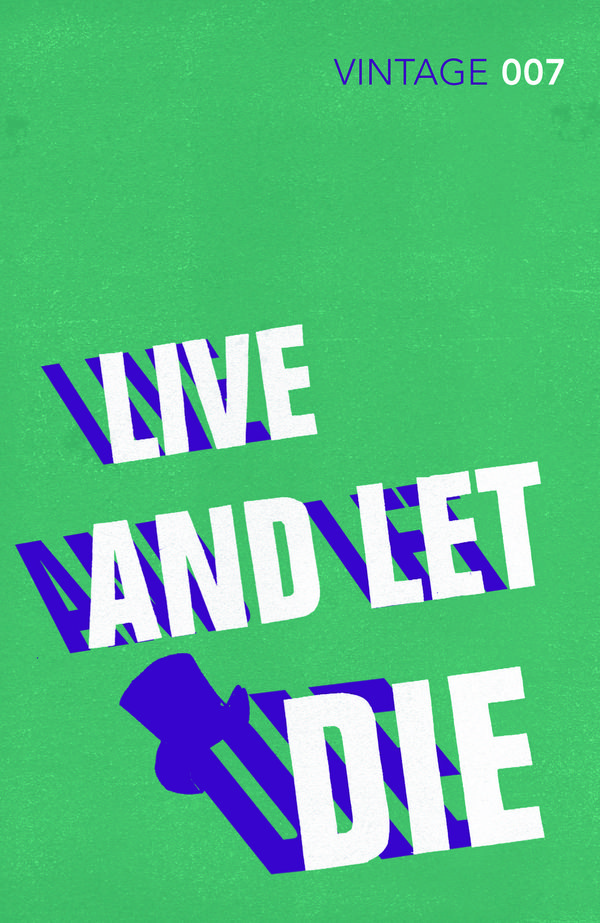 Cover Art for 9780099576860, Live and Let Die by Ian Fleming