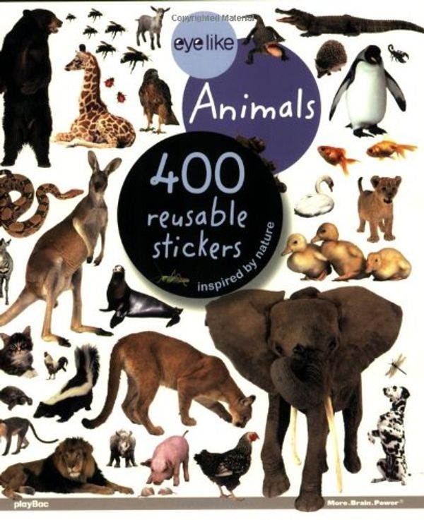Cover Art for 9781602140684, EyeLike Stickers: Animals by playBac Edu-Team