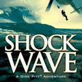 Cover Art for 9781416587101, Shock Wave by Clive Cussler