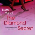 Cover Art for 9781426859359, The Diamond Secret by Ruth Wind