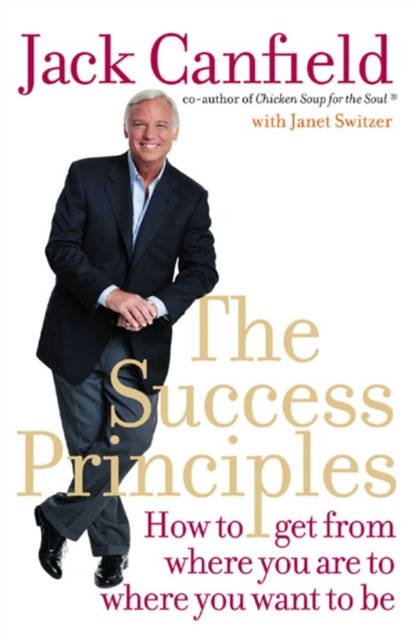 Cover Art for 9780007195084, The Success Principles by Jack Canfield