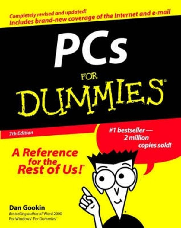 Cover Art for 9780764505942, PCs For Dummies (Pcs for Dummies, 7th ed) by Dan Gookin