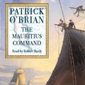 Cover Art for 9780001052956, The Mauritius Command by O’Brian, Patrick